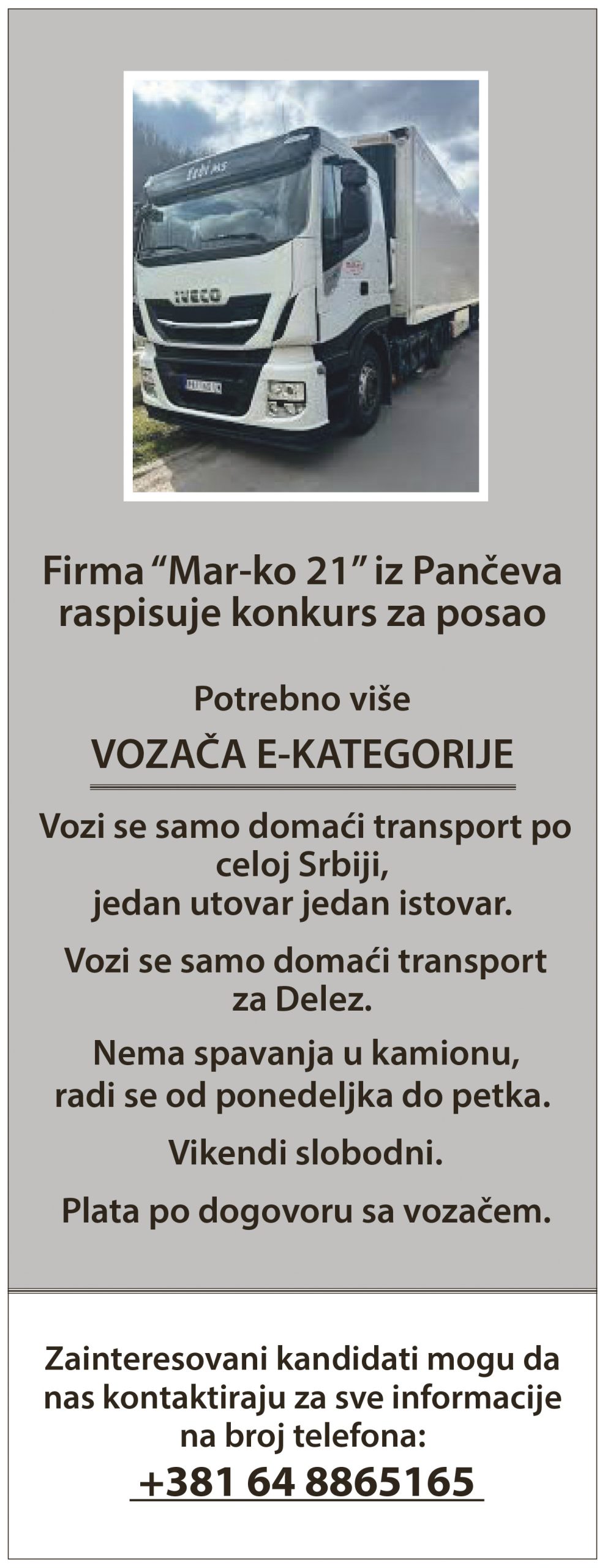 Firmi Mar- ko 21 iz Pančeva potrebni vozači